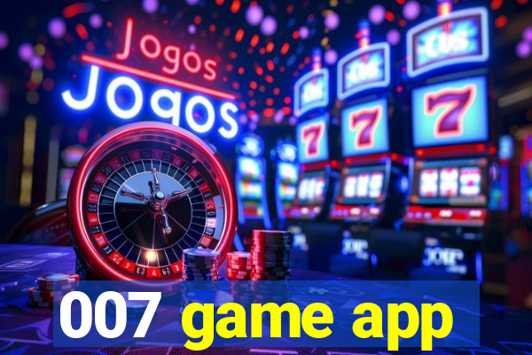 007 game app