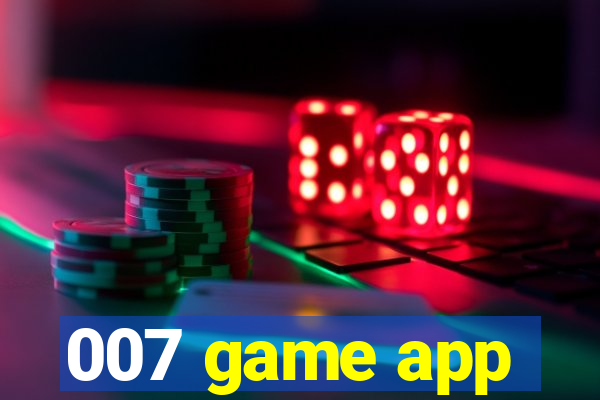 007 game app