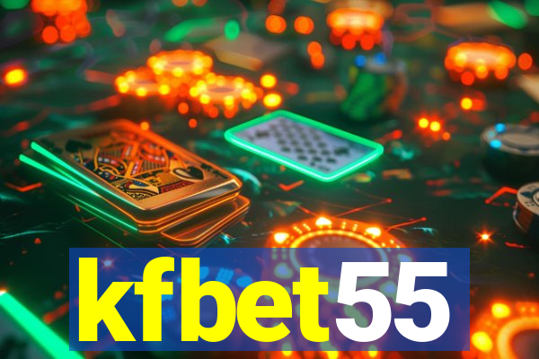 kfbet55