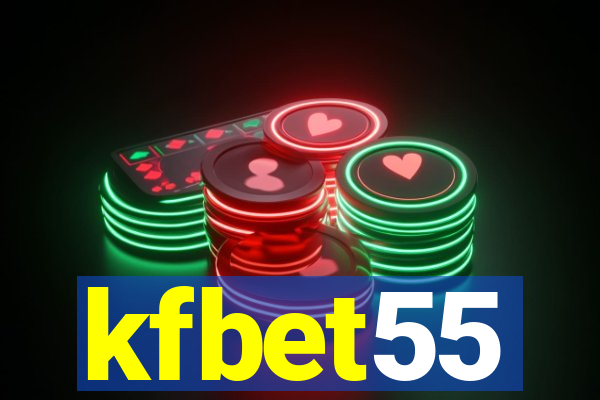 kfbet55