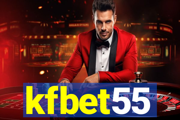 kfbet55