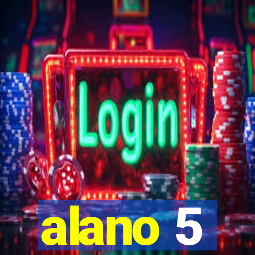 alano 5