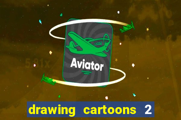 drawing cartoons 2 fnaf vk