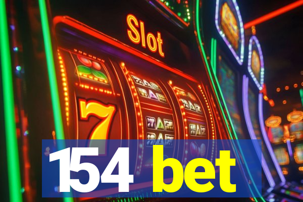 154 bet