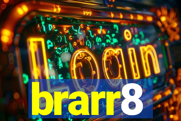 brarr8