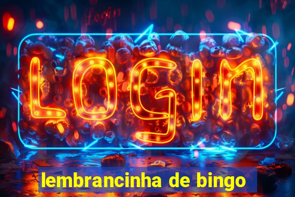 lembrancinha de bingo