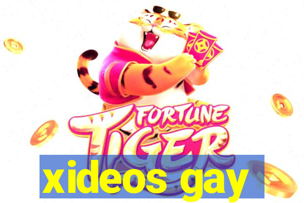 xideos gay