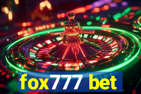 fox777 bet