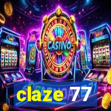 claze 77