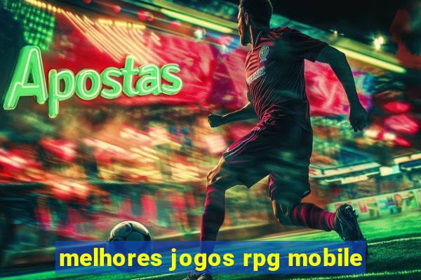 melhores jogos rpg mobile