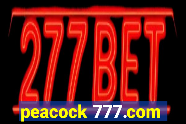 peacock 777.com