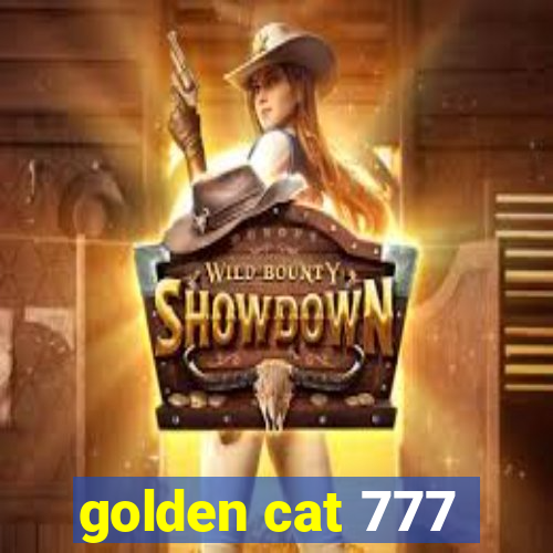 golden cat 777