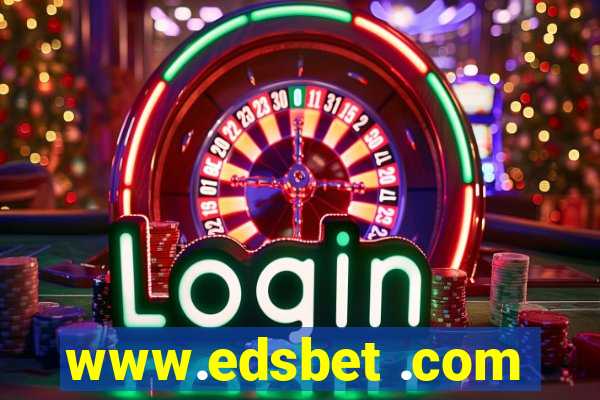 www.edsbet .com