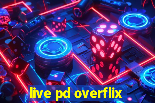 live pd overflix