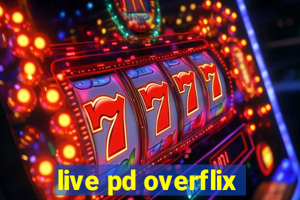 live pd overflix