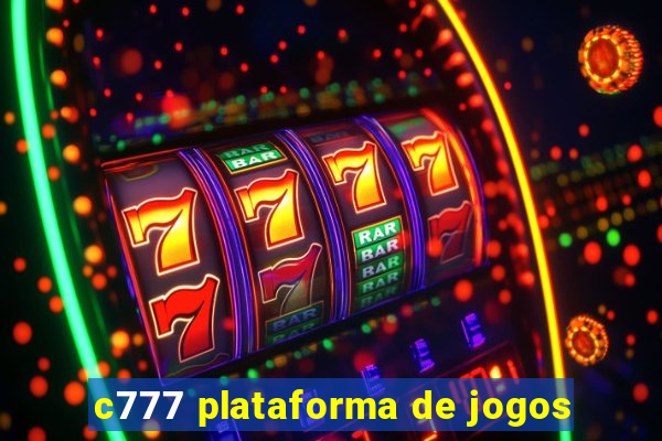 c777 plataforma de jogos