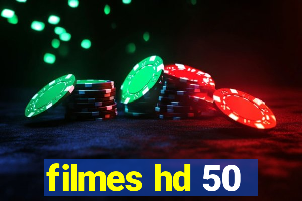 filmes hd 50