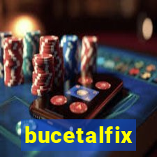 bucetalfix