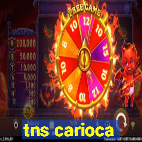 tns carioca