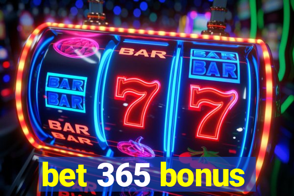 bet 365 bonus