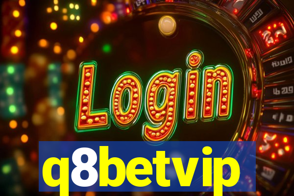 q8betvip