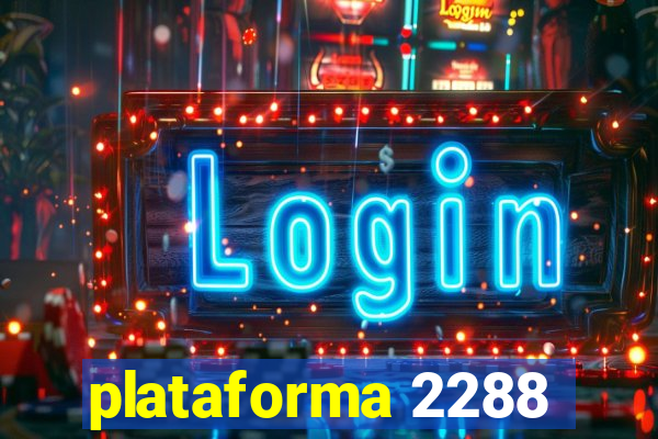 plataforma 2288