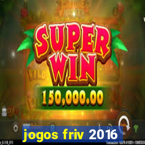 jogos friv 2016