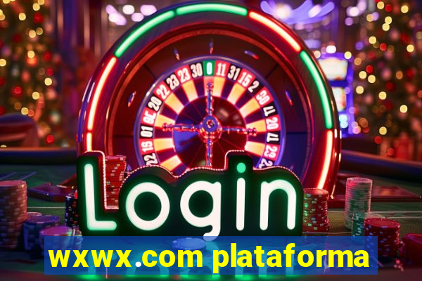 wxwx.com plataforma