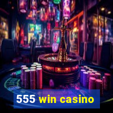 555 win casino