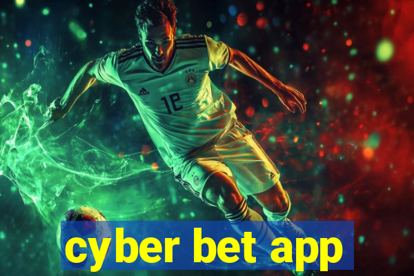 cyber bet app