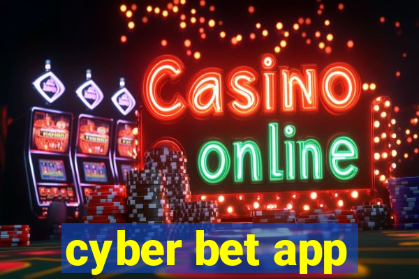 cyber bet app