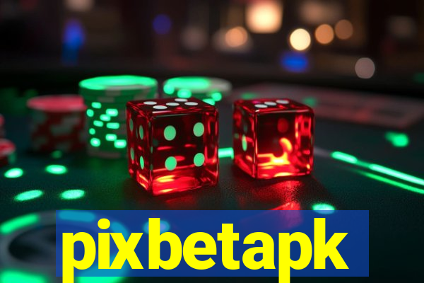 pixbetapk