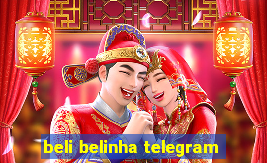 beli belinha telegram