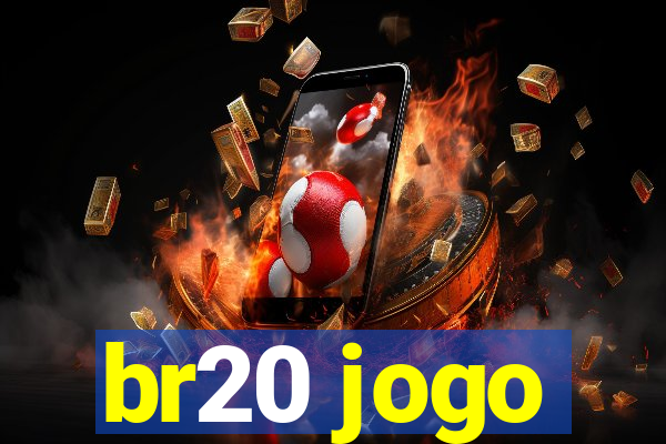 br20 jogo