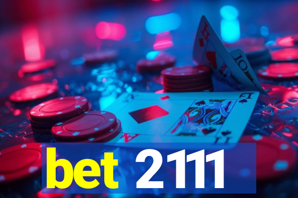 bet 2111