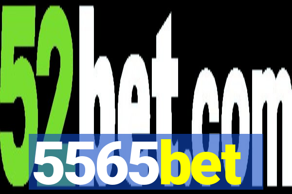 5565bet