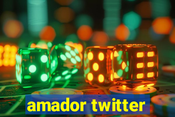 amador twitter