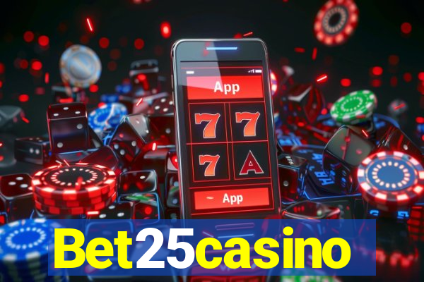 Bet25casino