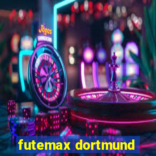 futemax dortmund