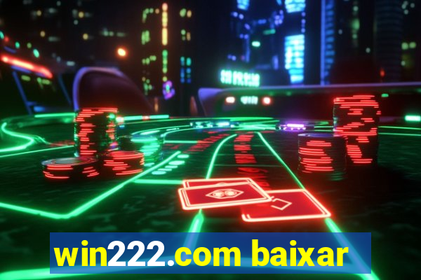 win222.com baixar