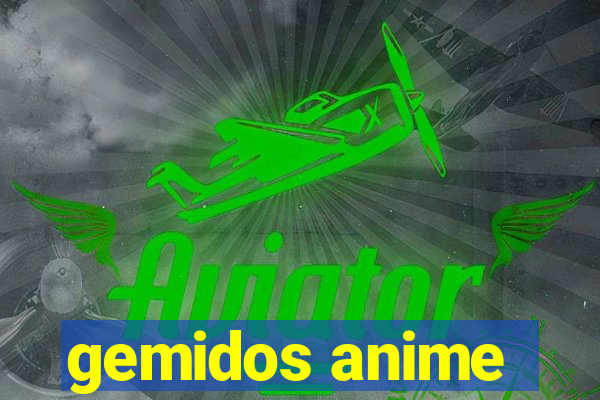 gemidos anime