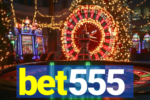 bet555