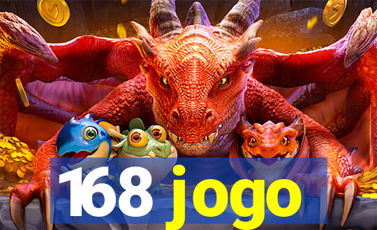 168 jogo