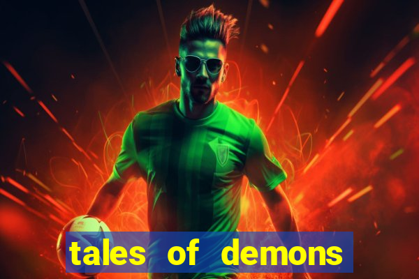 tales of demons and gods saikai