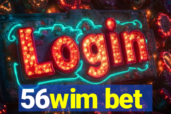 56wim bet