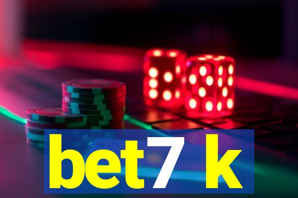 bet7 k