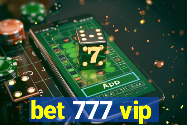 bet 777 vip