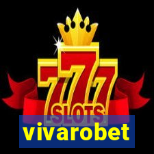 vivarobet