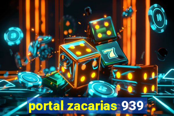 portal zacarias 939