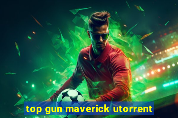 top gun maverick utorrent